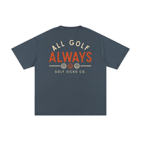 All Golf Always Tee